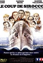 Affiche miniature du film Le coup de Sirocco