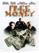 Affiche du film Free Money
