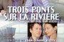 Affiche du film Trois ponts sur la rivière