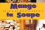 Affiche du film Mange ta soupe