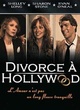Affiche du film Divorce à Hollywood