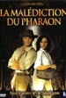 La Malédiction du Pharaon 