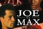 Affiche du film Joe et Max