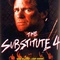 Affiche du film The substitute 4 - The substitute 4 