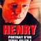 Affiche du film Henry, Portrait d'un Serial Killer 2 - AlloCiné - Henry, Portrait d'un Serial Killer 2 - AlloCiné 