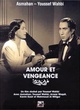 Affiche du film Amour et vengeance