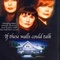 Affiche du film If these walls could talk - If these walls could talk 