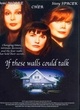 Affiche du film If these walls could talk