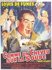 Affiche du film Comme un cheveu sur la soupe