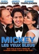 Affiche du film Mickey les Yeux Bleus