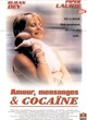 Affiche du film Amour, mensonge et cocaïne