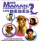 Affiche du film Dis Maman comment on fait les bébés ? - Dis Maman comment on fait les bébés ? 