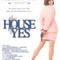 Affiche du film The House Of Yes - The House Of Yes 