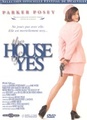 The House Of Yes