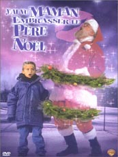 Affiche du film J'ai vu maman embrasser le père noel