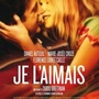 Je l'aimais avec Daniel Auteuil : secrets et critique