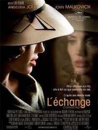 L'échange (Angelina Jolie, Eastwood) : une opération généreuse
