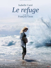 L'affiche du film Le refuge avec Isabelle Carré