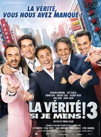 La vérité si je mens ! 3, enfin la Bande Annonce ! 