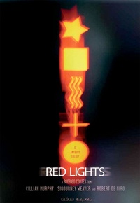 Red Lights : bande-annonce et affiche avec Robert de Niro, Cillian Murphy et Sigourney Weaver