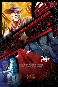 The Last Stand avec Arnold Schwarzenegger : poster 
