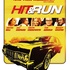 Gagnez des places de cinéma et des goodies pour la sortie du film Hit and Run