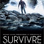 SURVIVRE au jeu concours : gagnez vos places !