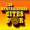 Les Mystérieuses cités d'or 